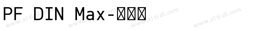 PF DIN Max字体转换